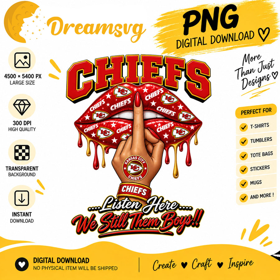 Kansas City Chiefs Dripping Lips We Still Them Boys PNG