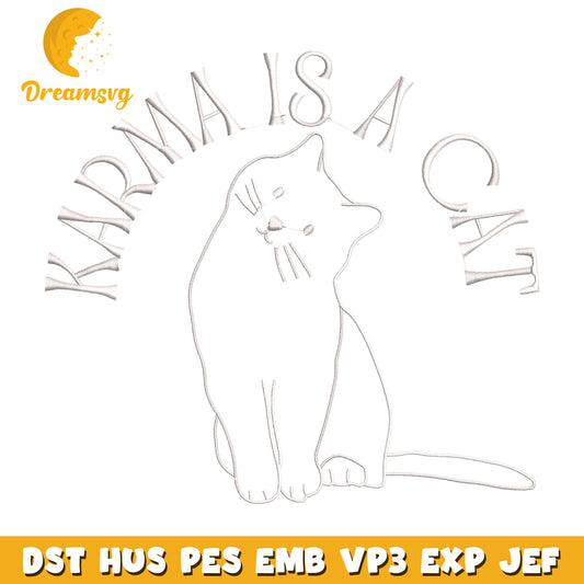 Karma is a cat embroidery design