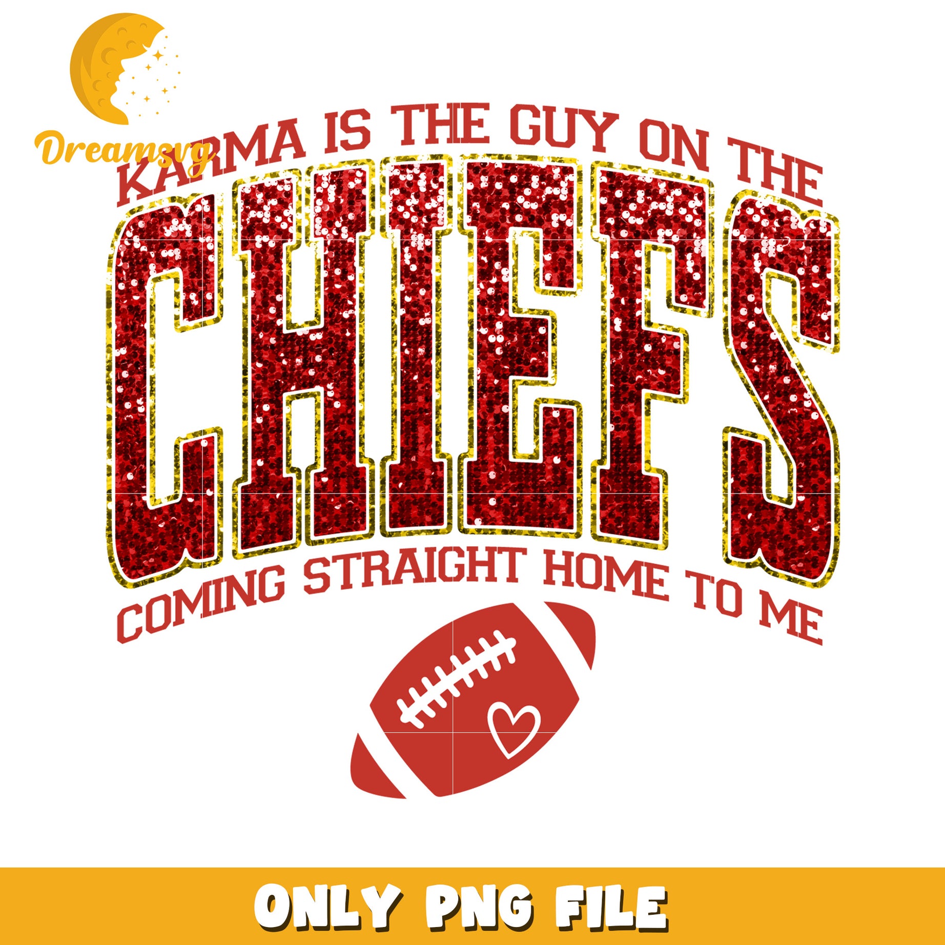 Karma is the Guy on the Chiefs PNG Graphic File