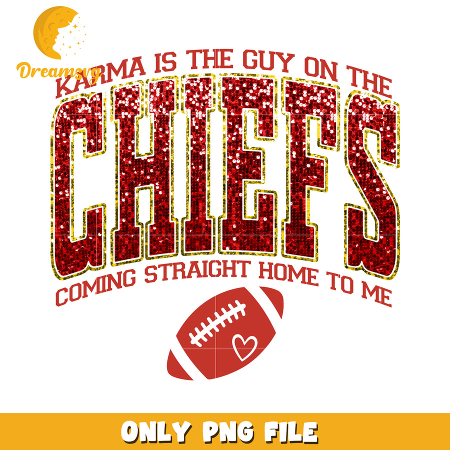 Karma is the Guy on the Chiefs PNG Graphic File