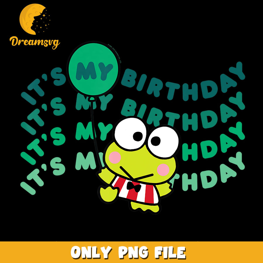 Keroppi It's My Birthday Balloon Sanrio PNG, Kawaii Frog, Birthday PNG
