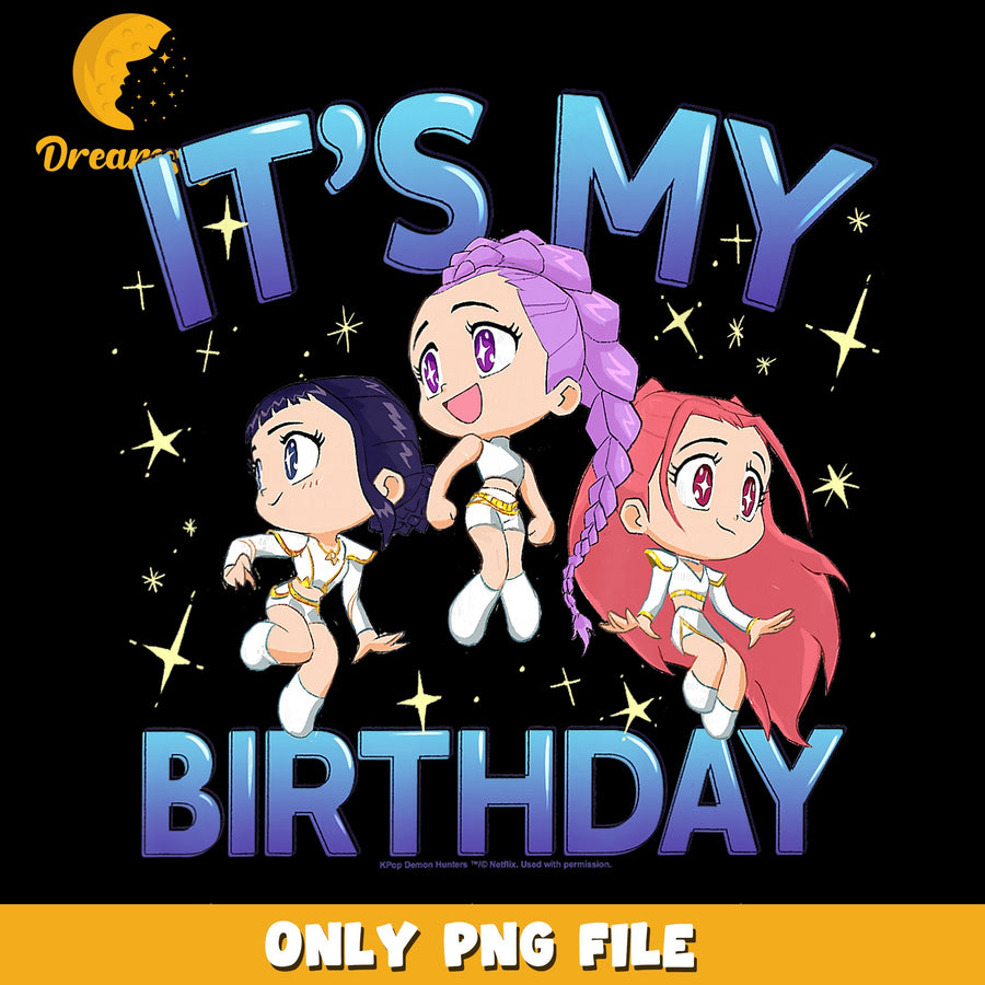 Kpop Demon Hunters Birthday Chibi Girls PNG, Netflix Anime, Birthday