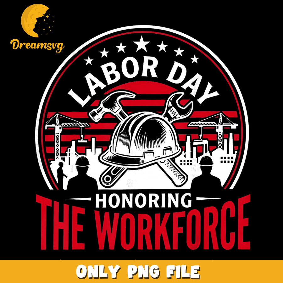 Labor Day Honoring The Workforce Hard Hat PNG, Worker Tools, USA PNG