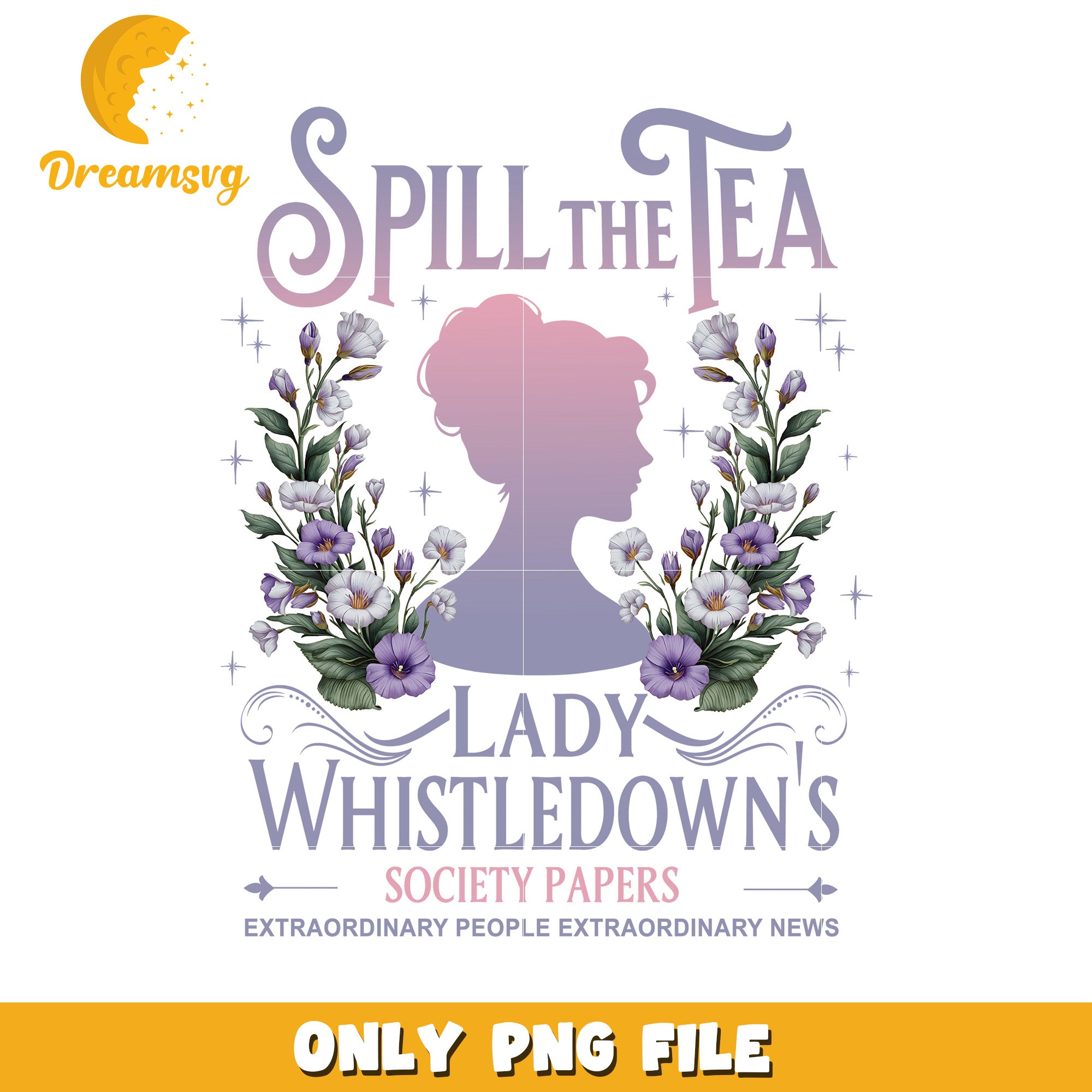 Lady Whistledown PNG Sublimation