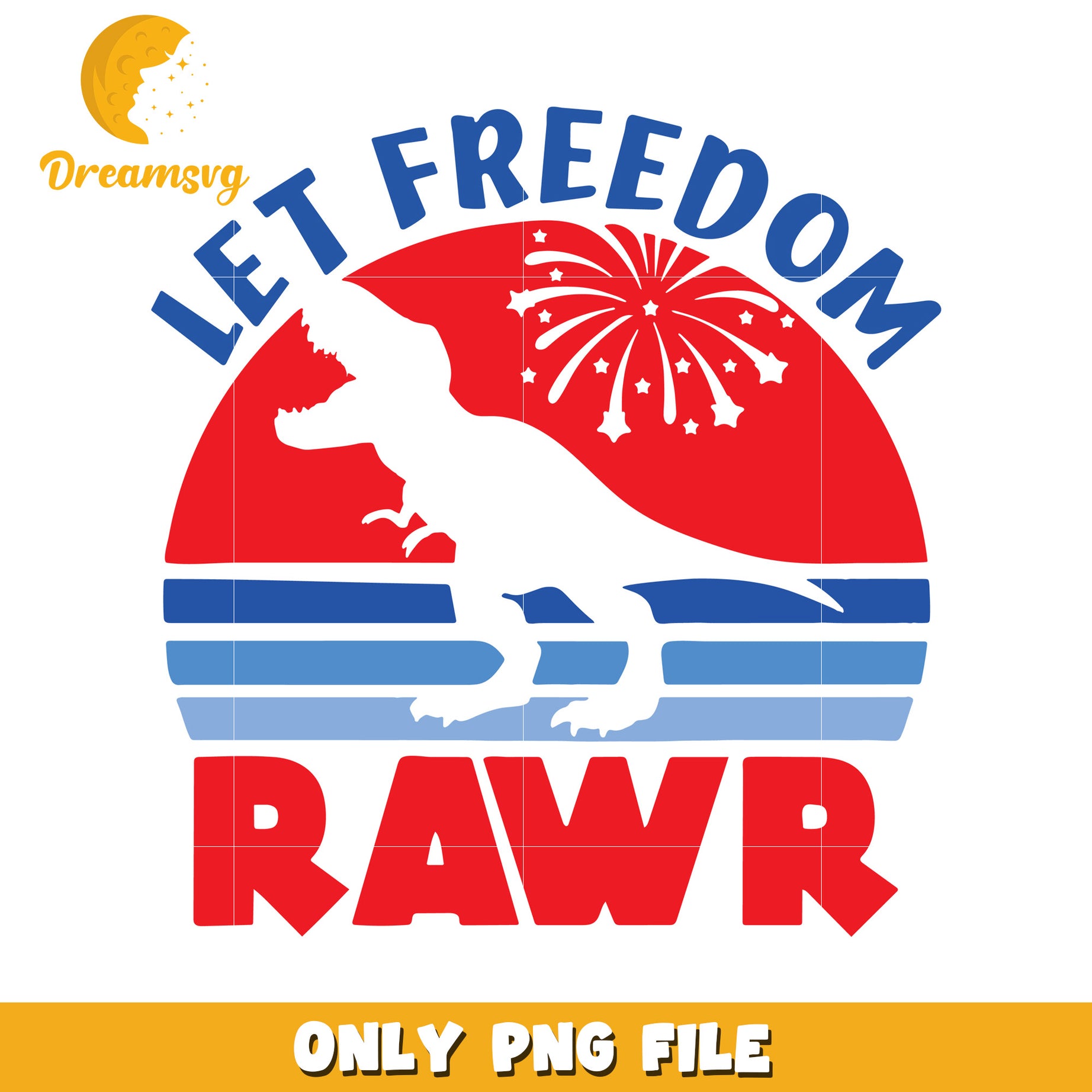Let freedom rawr design png, dinosaur 4th of july png, funny dino design png