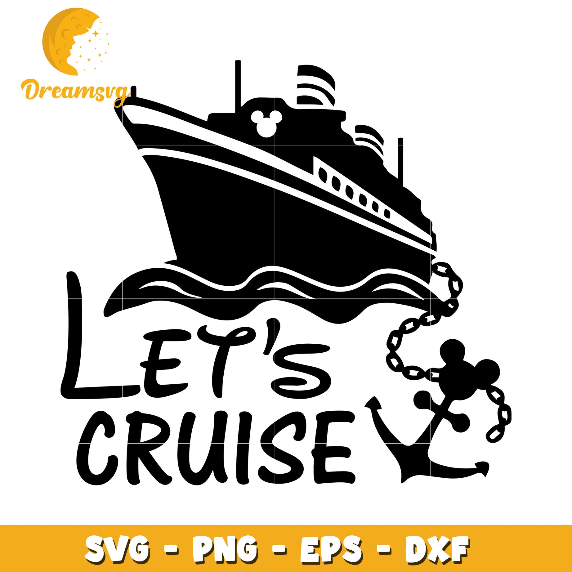 Lets Cruise Disney Ship SVG PNG EPS DXF
