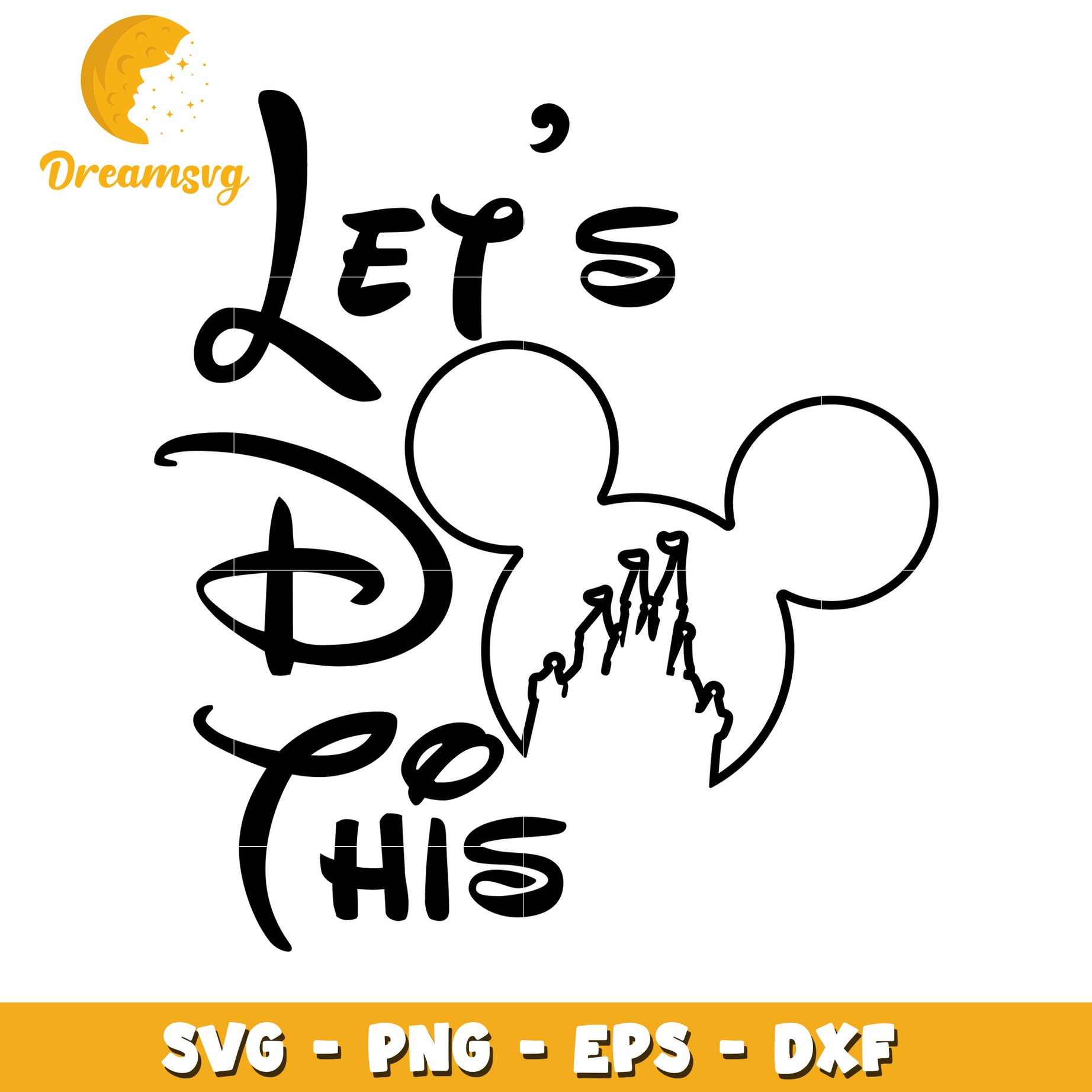 Lets Do This Disney SVG Bundle