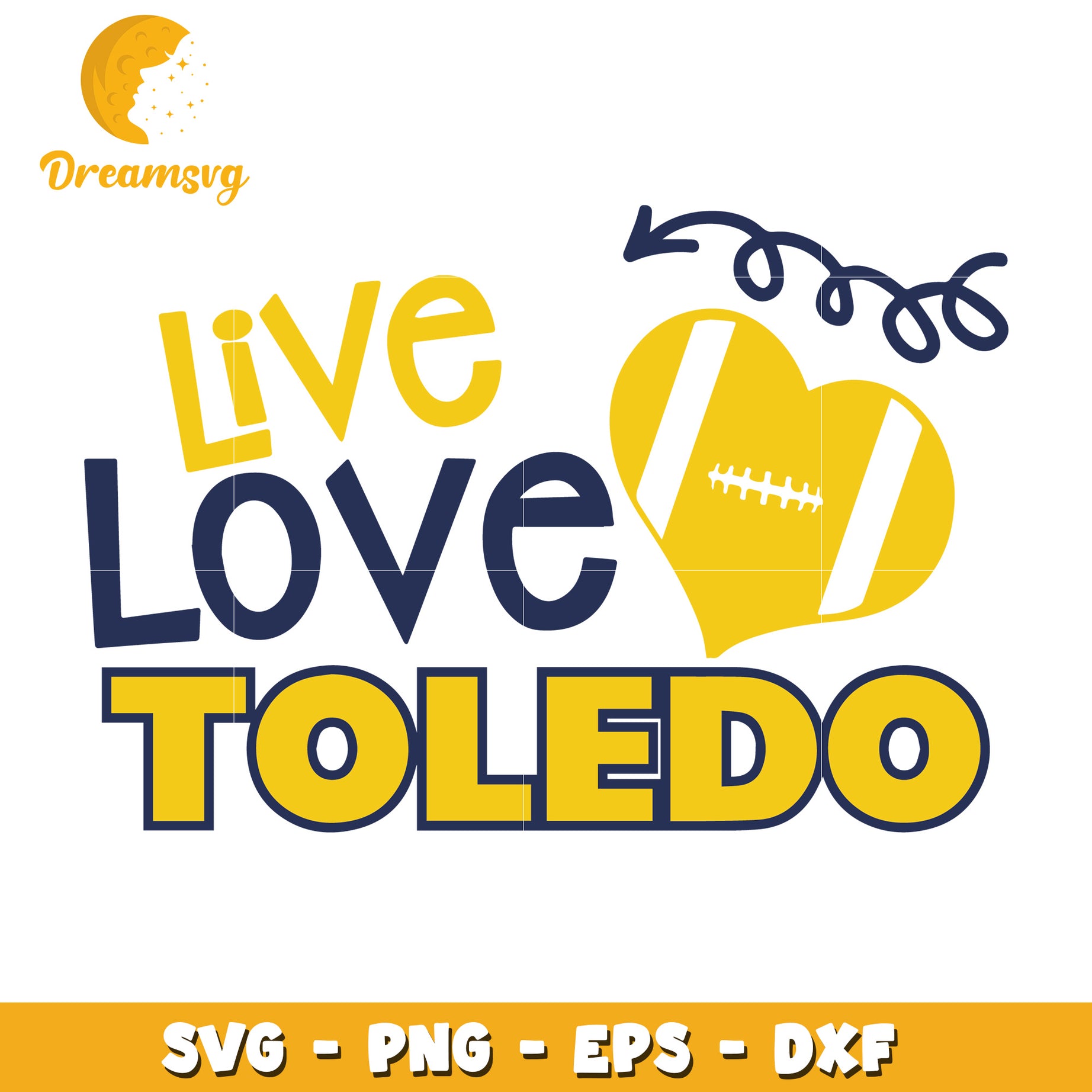 Live Love Toledo Football SVG PNG EPS DXF Design for Fans