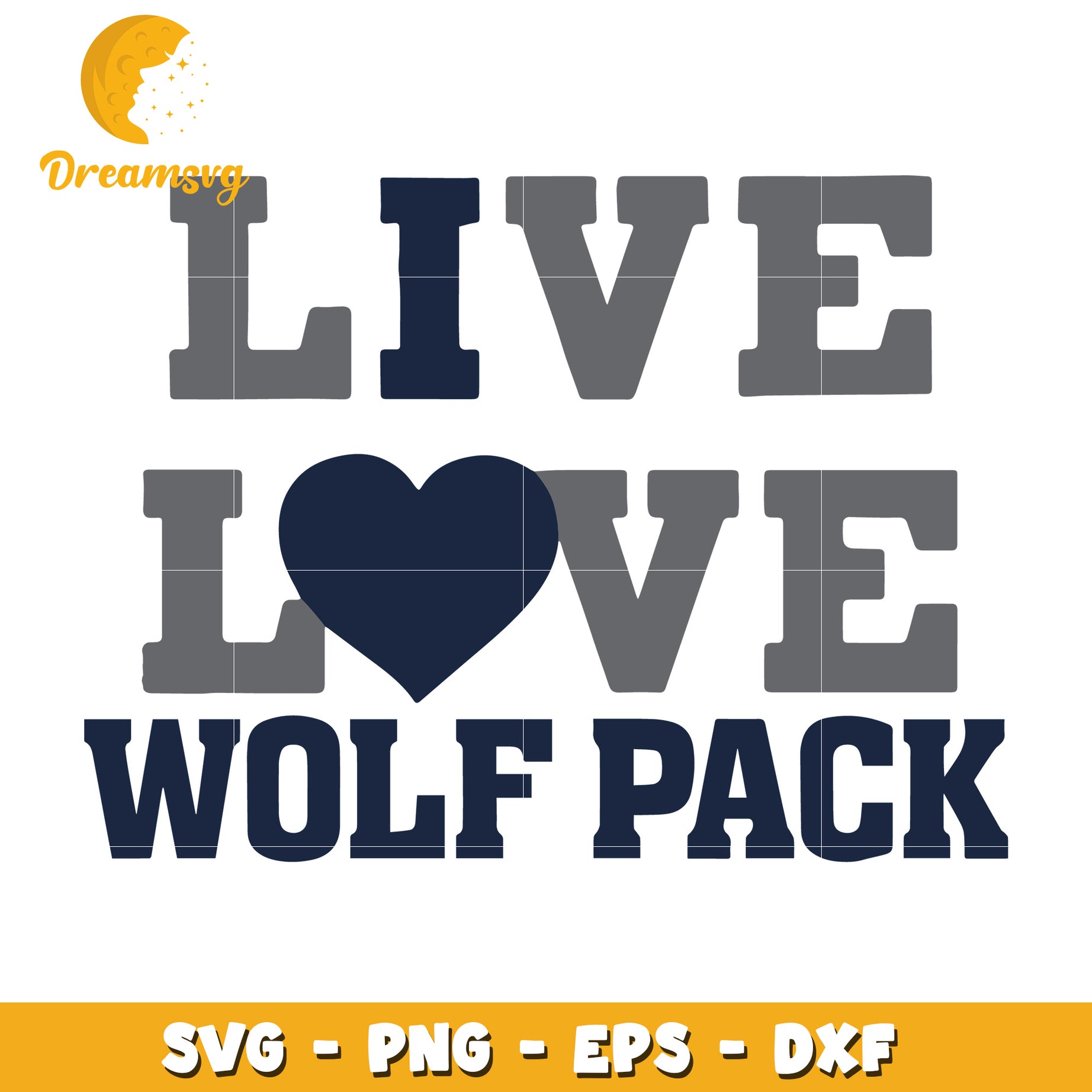 Live Love Wolf Pack SVG PNG EPS DXF