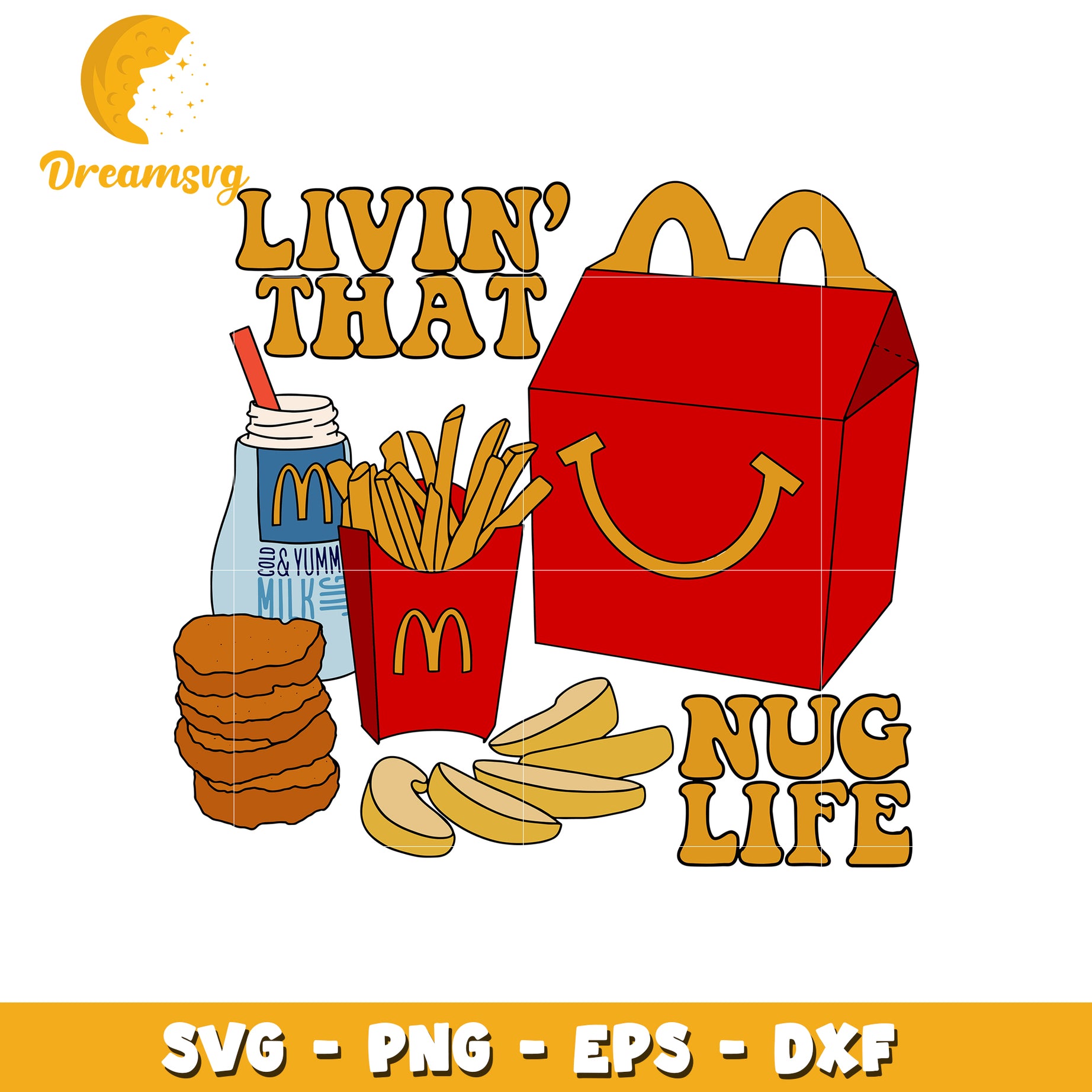 Livin that nug life design svg, McDonald svg, nug life svg