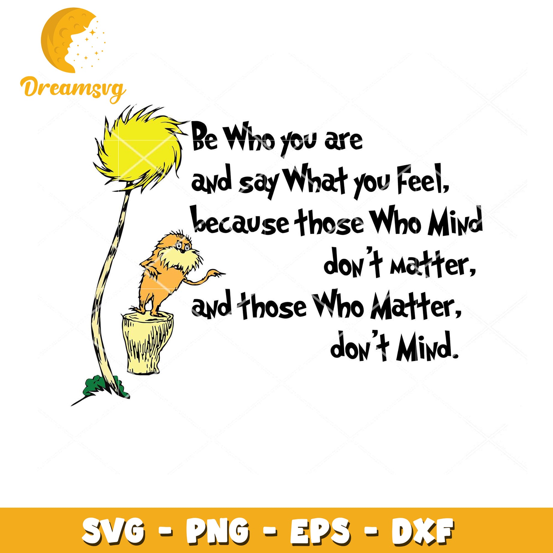 Lorax SVG Quote Instant Download