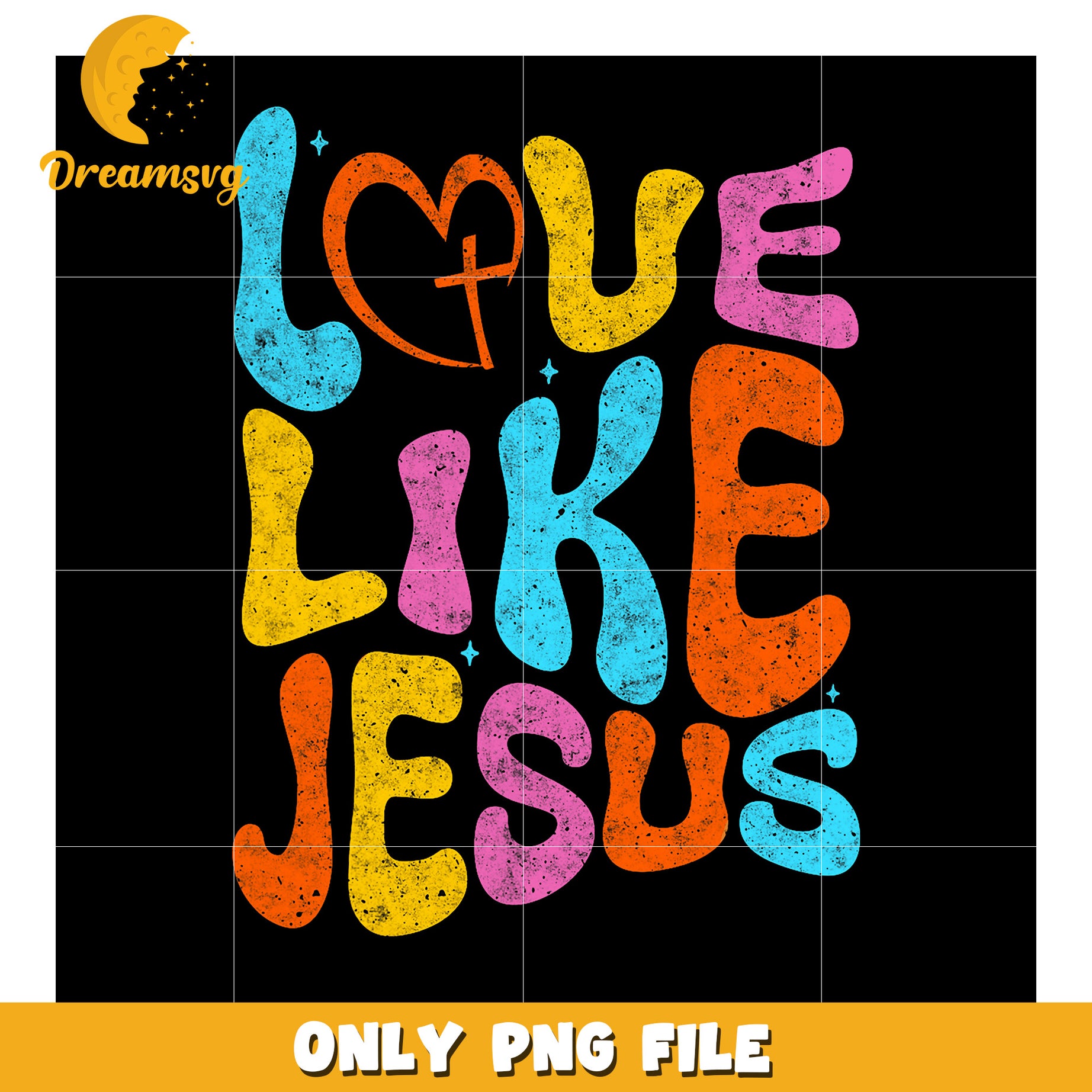 Love Like Jesus PNG Design