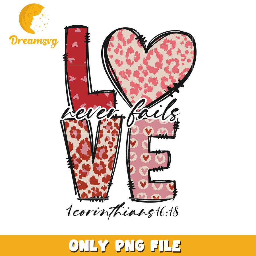 Love Never Fails PNG Design