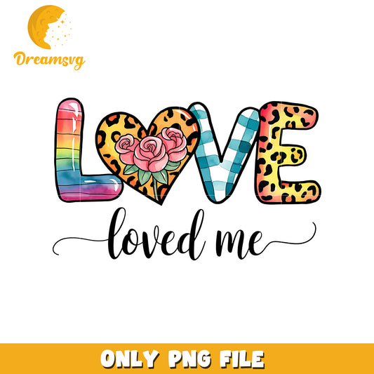 Loved me valentine day png, Valentine font png, love png