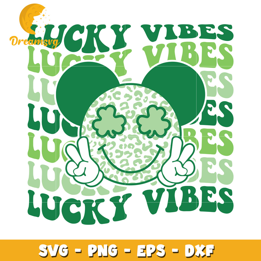 Lucky Vibes SVG Cut File Shamrock Mickey