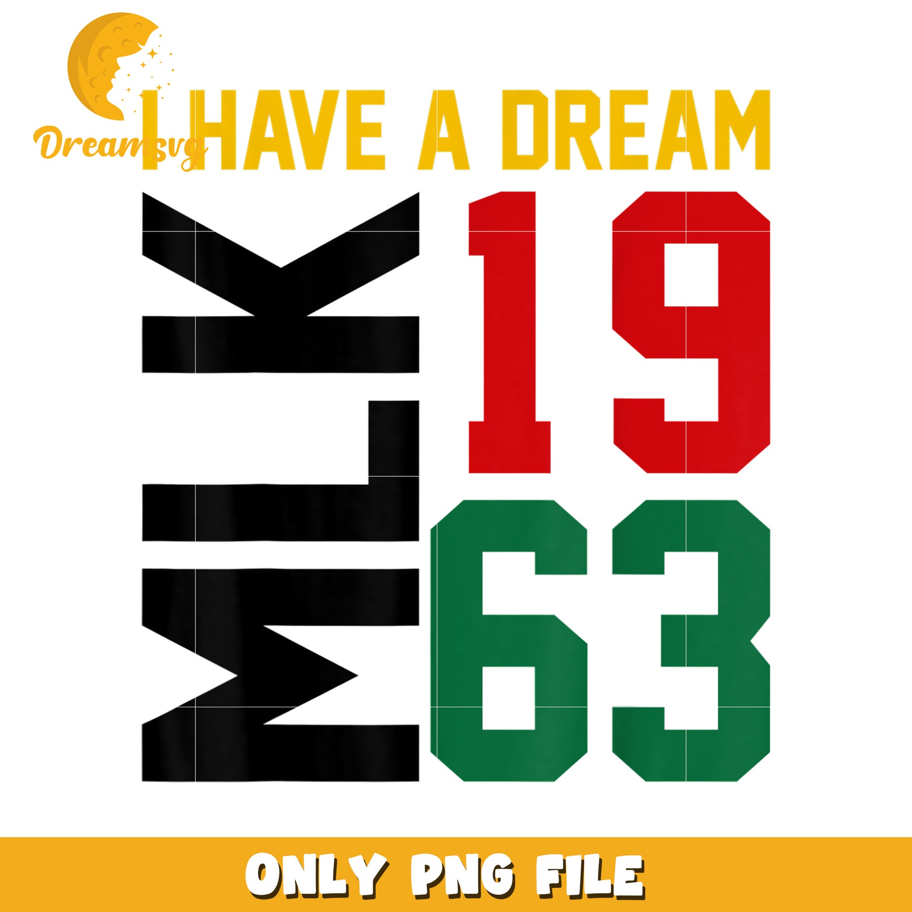 MLK I Have A Dream 1963 PNG