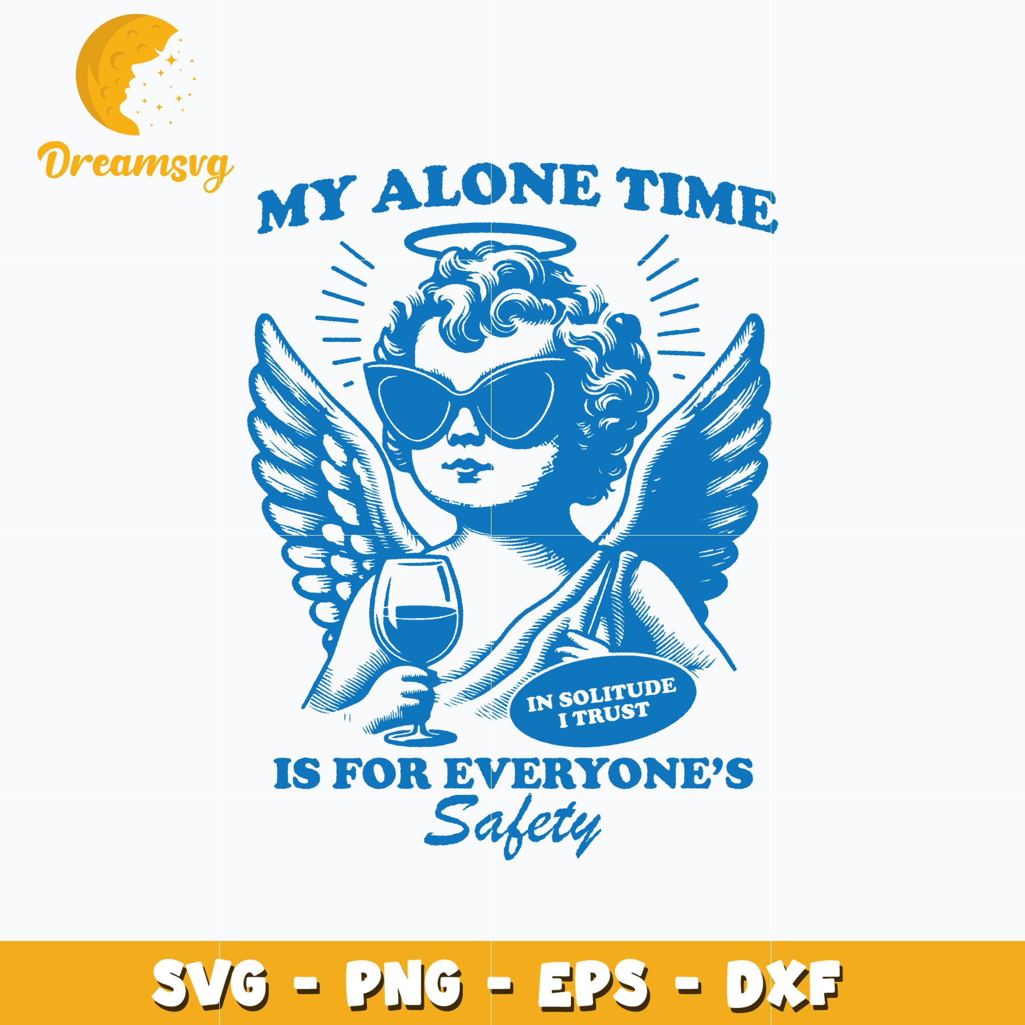 My Alone Time Is For Everyone SVG