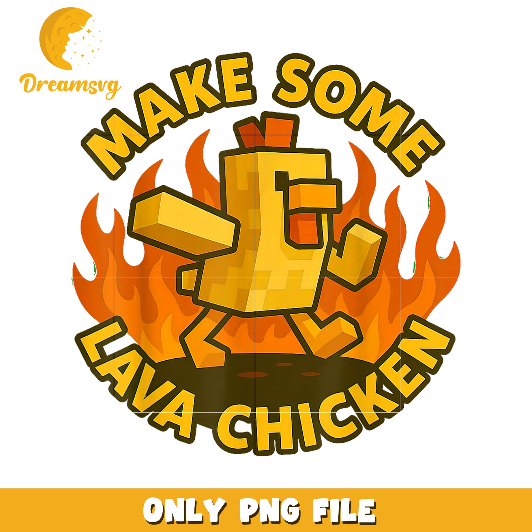 Make Some Lava Chicken, Fun and Creative Design, PNG File Download