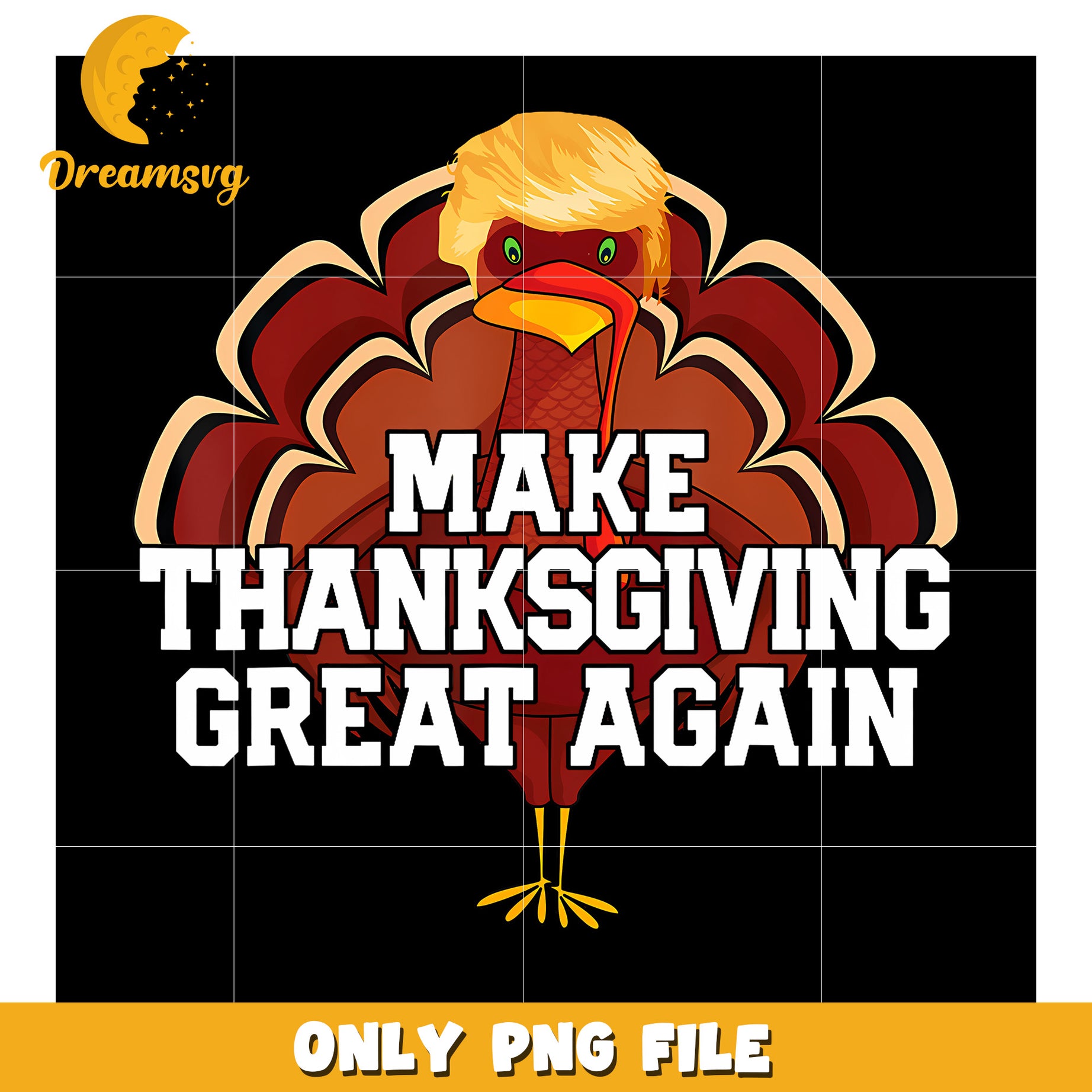 Make Thanksgiving Great Again png, trending memes png, silly turkey png