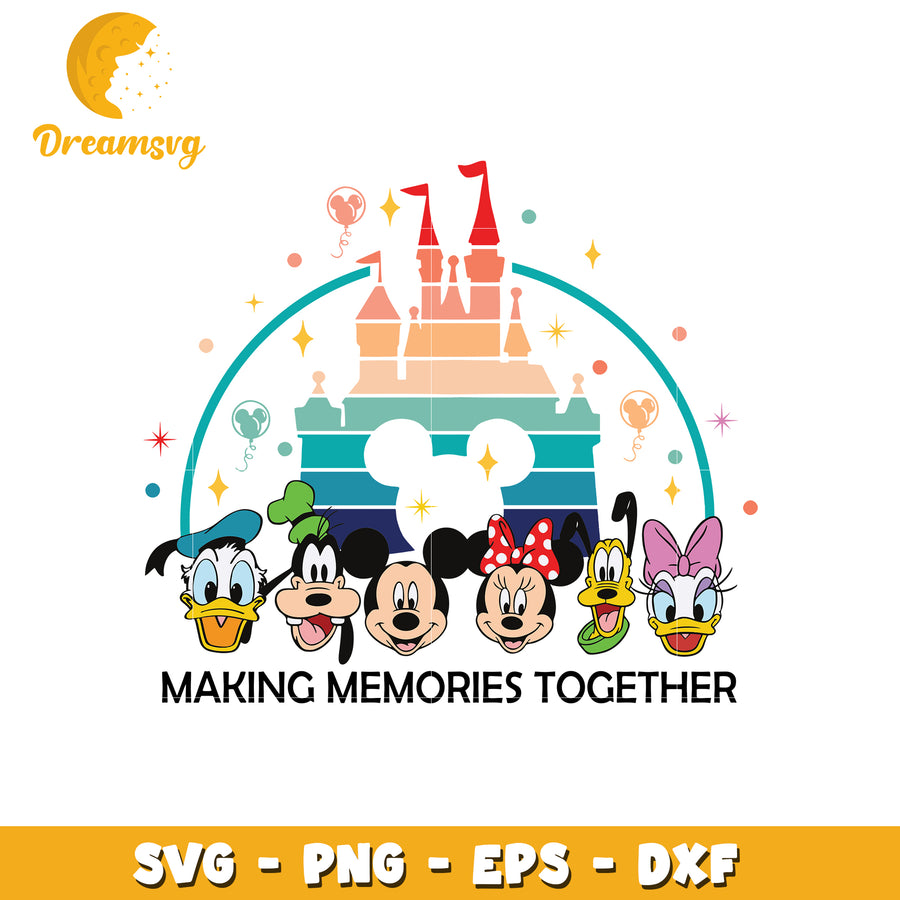 Making memories together svg, disney movies svg, cute characters svg