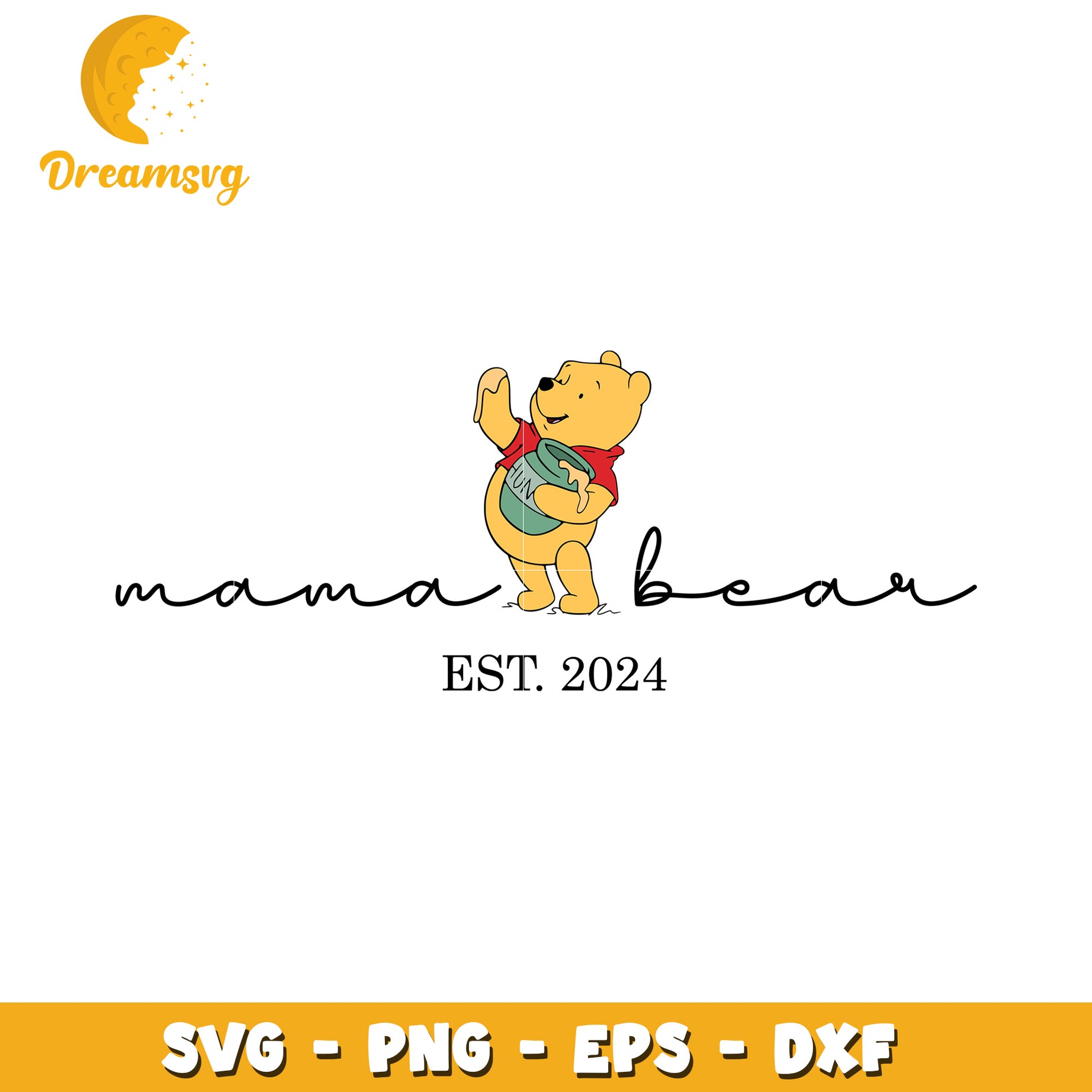 Mama Bear Winnie the Pooh SVG Cut File