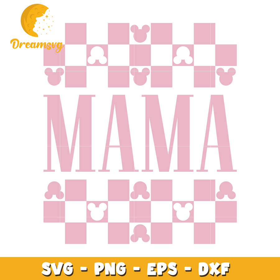 Mama Mickey Mouse SVG PNG EPS DXF