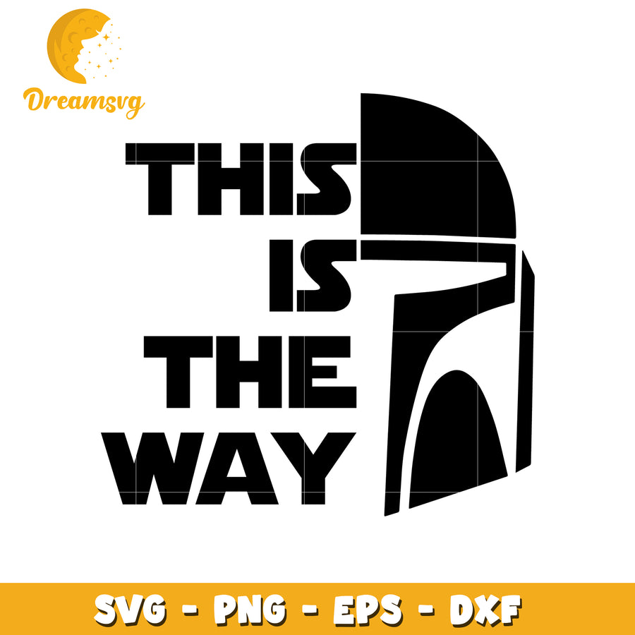 Mandalorian This Is The Way SVG