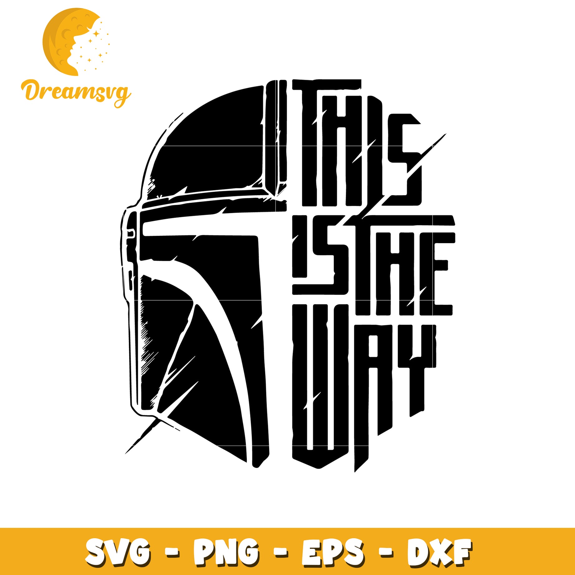 Mandalorian This Is The Way SVG Cut File