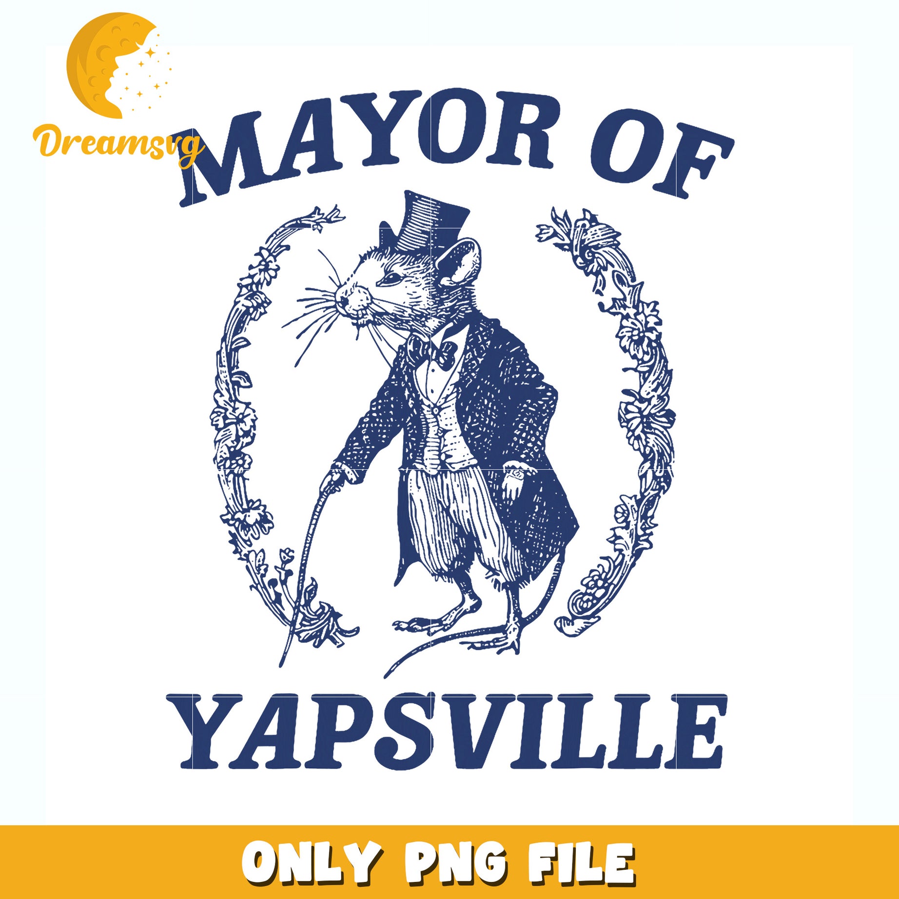 Mayor of yapsville png, funny title png, sarcastic quote png