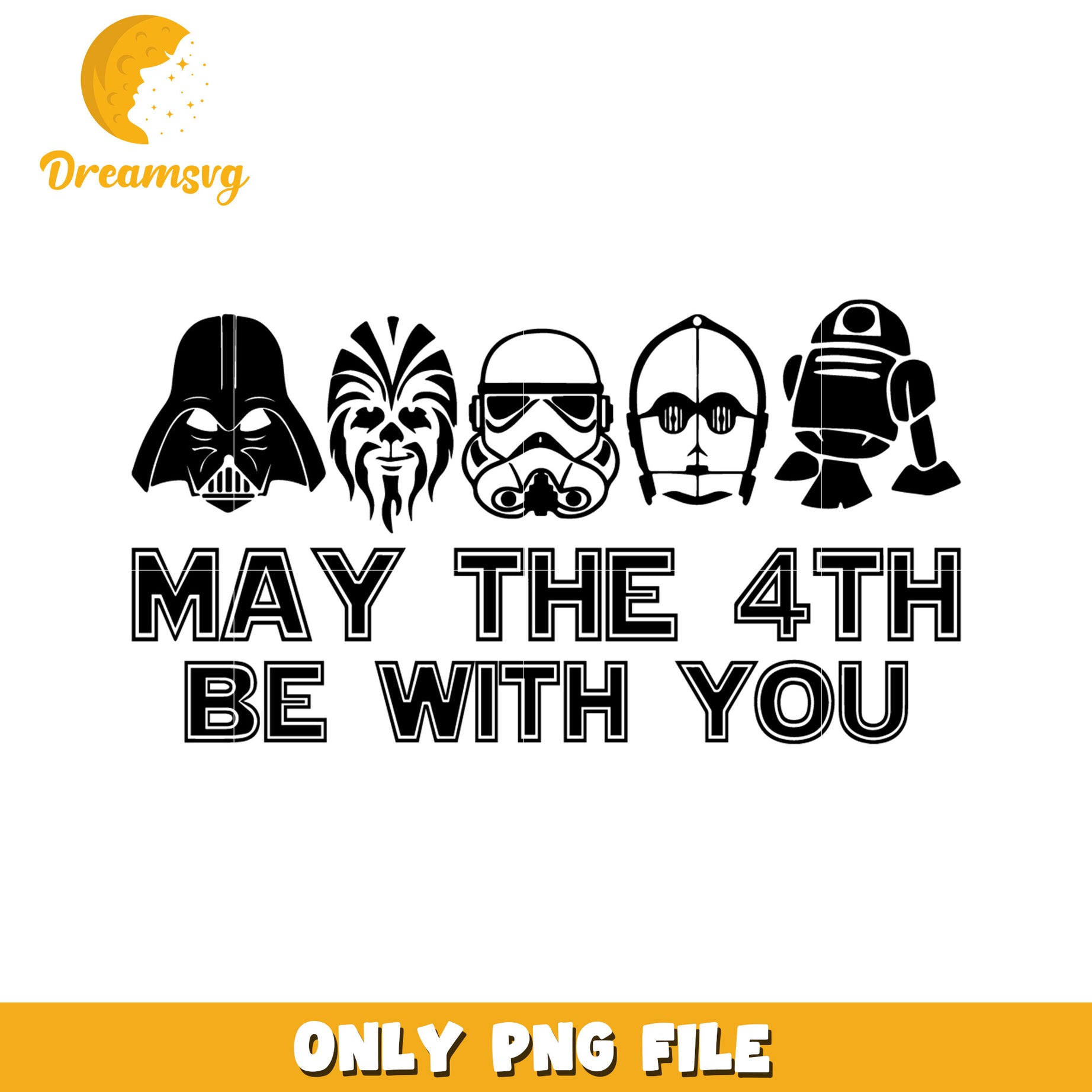 May the 4th Be With You Star Wars PNG Design File