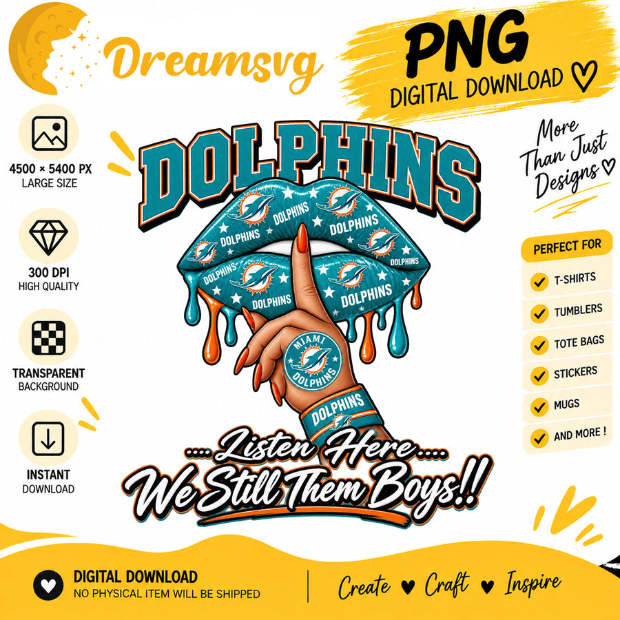 Miami Dolphins Lips We Still Them Boys Football PNG