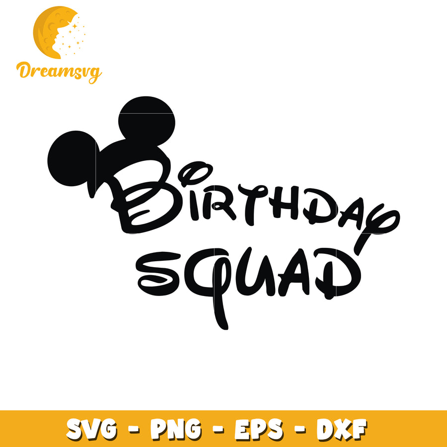 Mickey Birthday Squad SVG Cut File