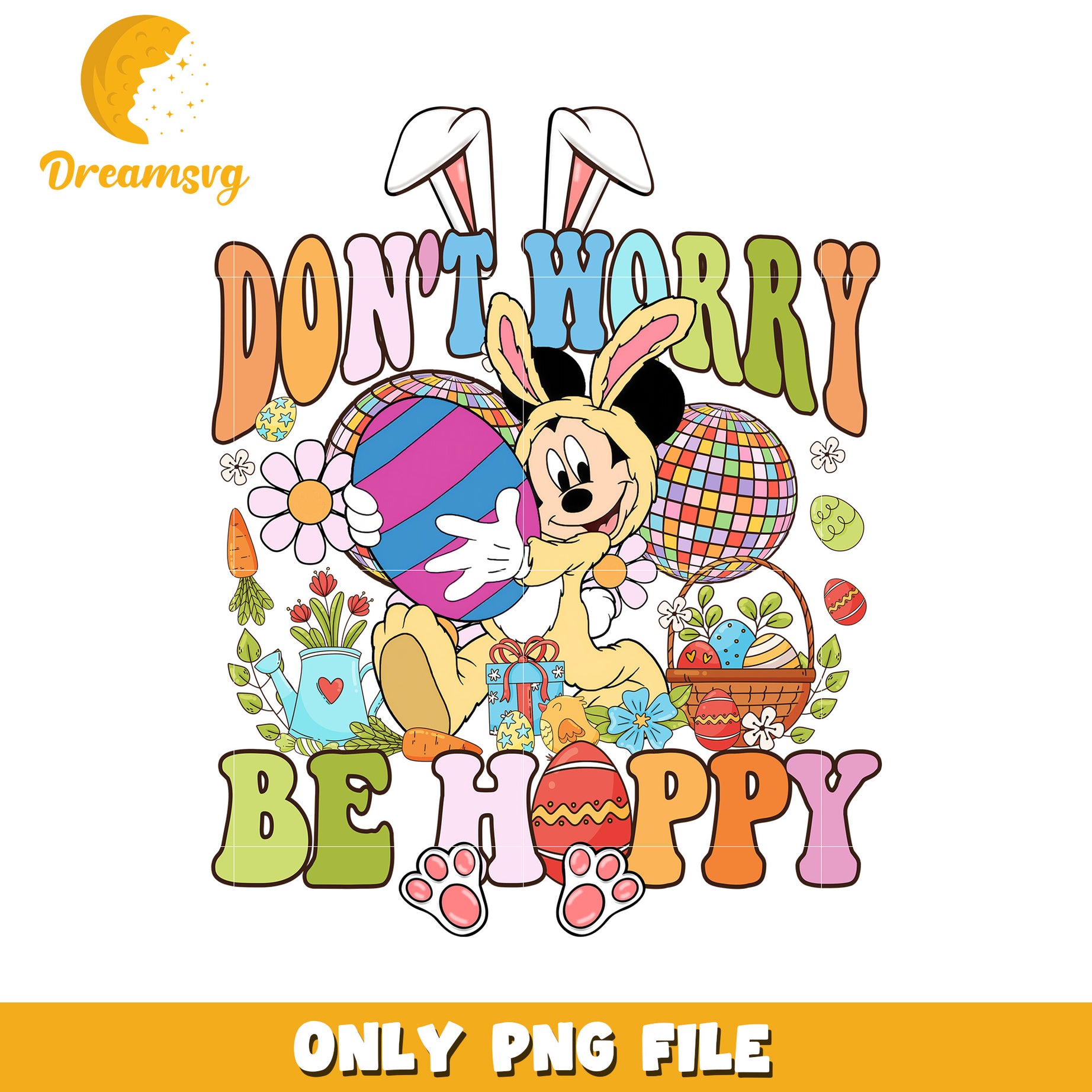 Mickey Easter PNG Dont Worry Be Hoppy