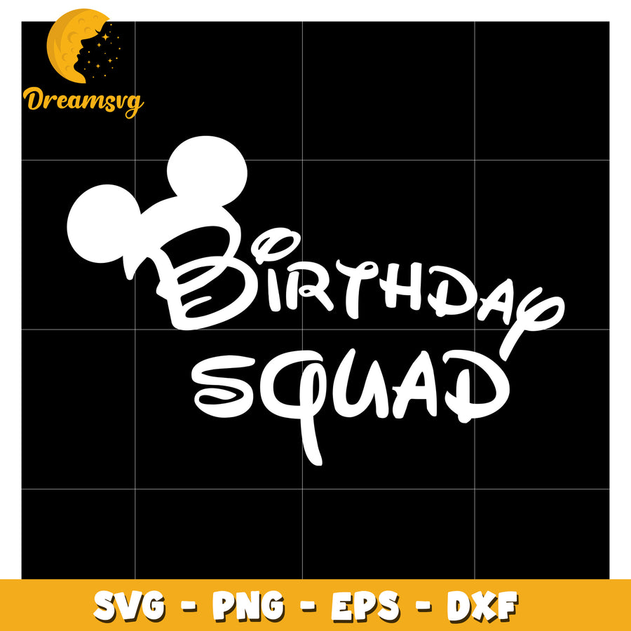 Mickey Mouse Birthday Squad SVG Cut File