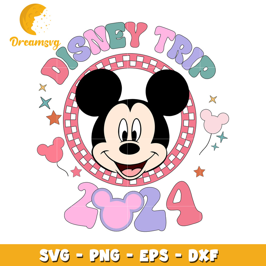 Mickey Mouse Disney Trip 2024 SVG