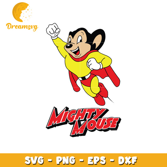 Mighty Mouse SVG Cut File PNG EPS DXF