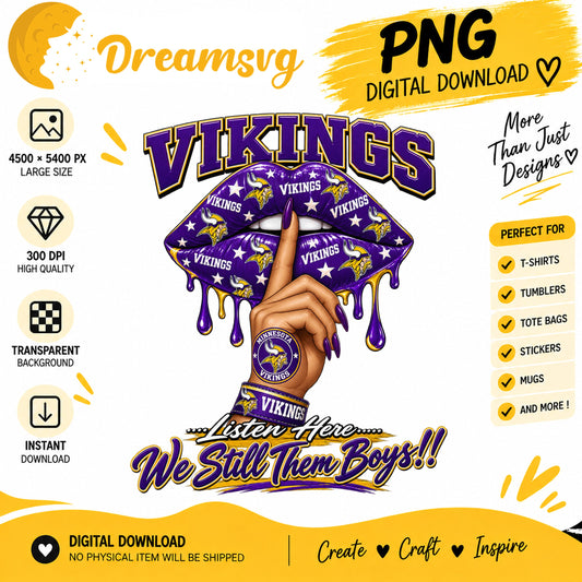 Minnesota Vikings Dripping Lips We Still Them Boys PNG