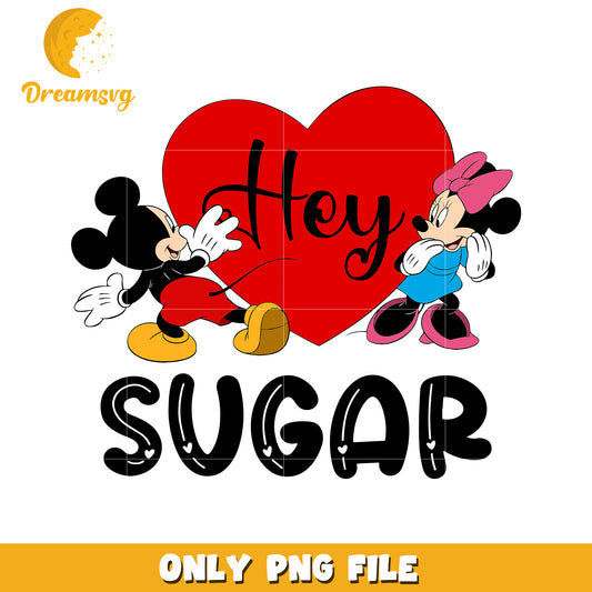 Minnie Mickey Hey Sugar PNG