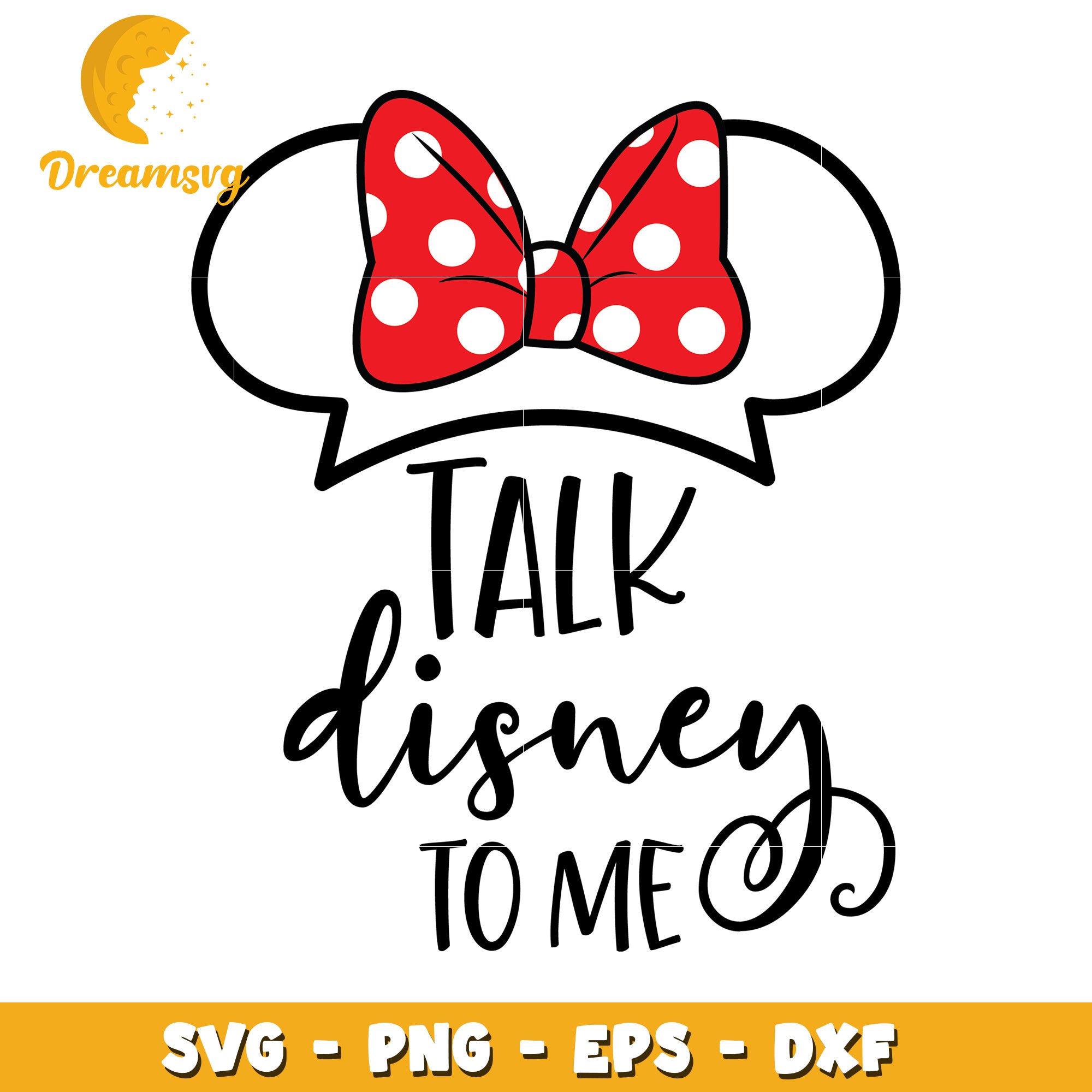 Minnie Mouse Talk Disney To Me SVG – DreamSVG Store