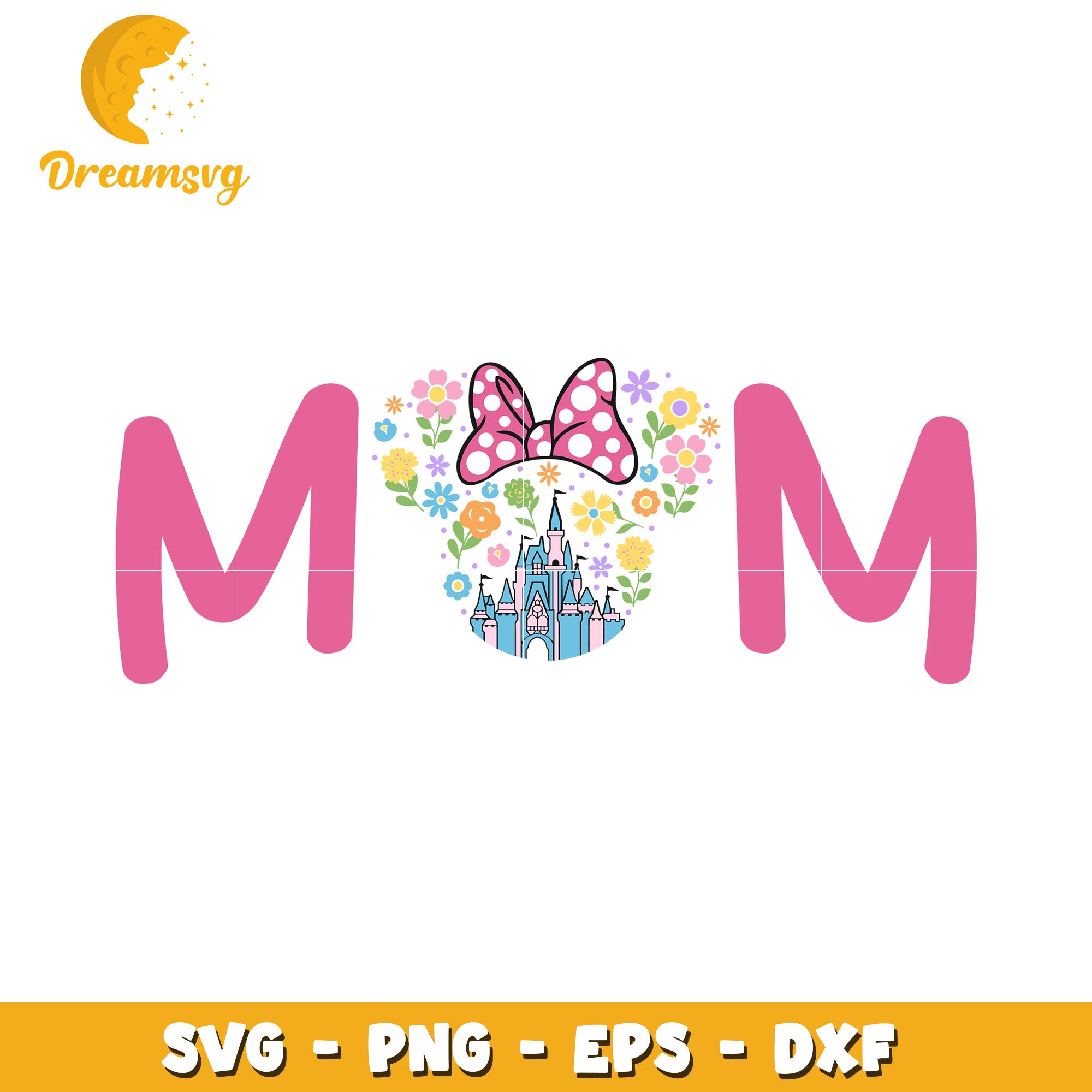 Mom Disney Castle SVG Cut File – DreamSVG Store