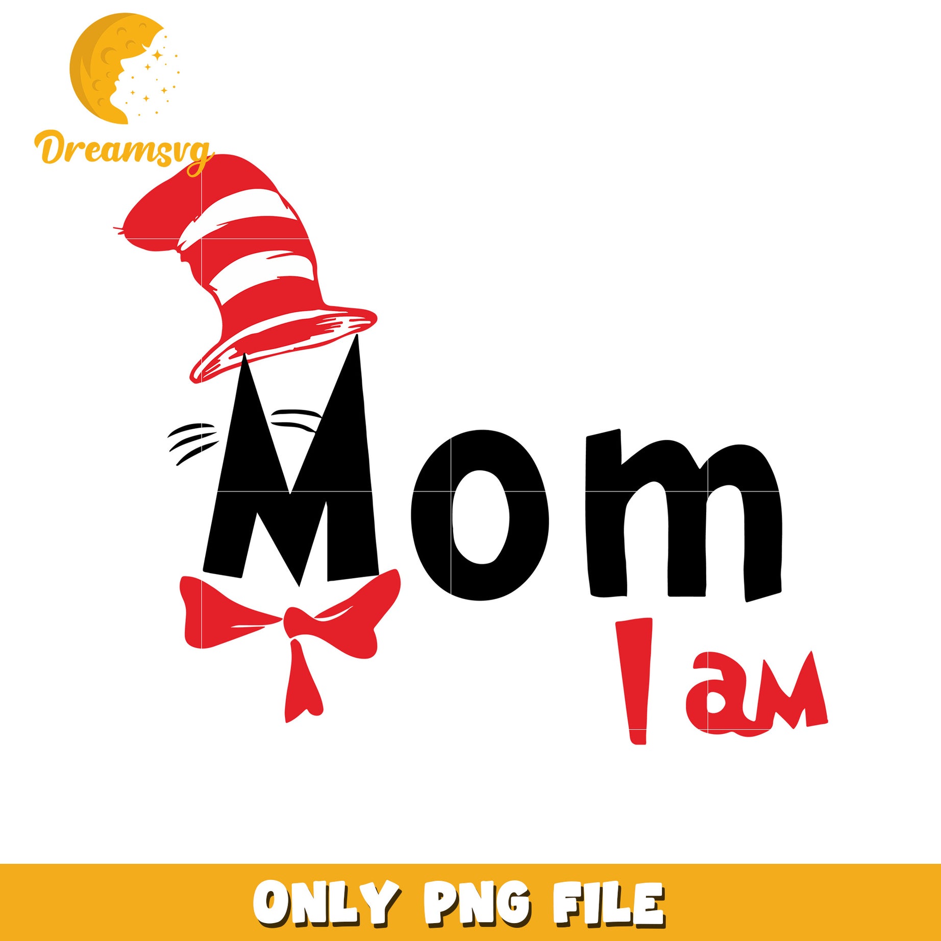 Mom I Am Cat Hat PNG Design
