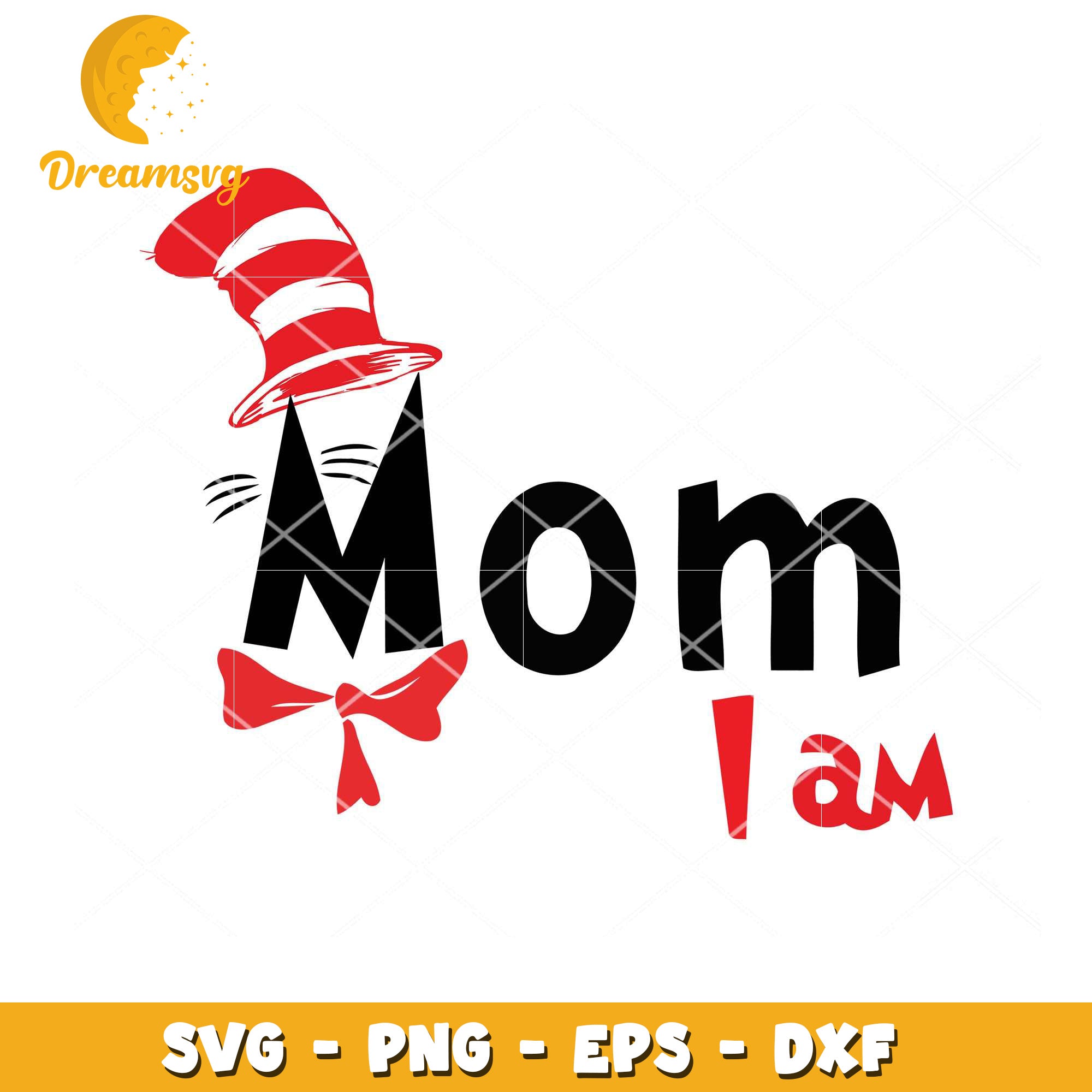 Mom I Am Cat SVG Cut File