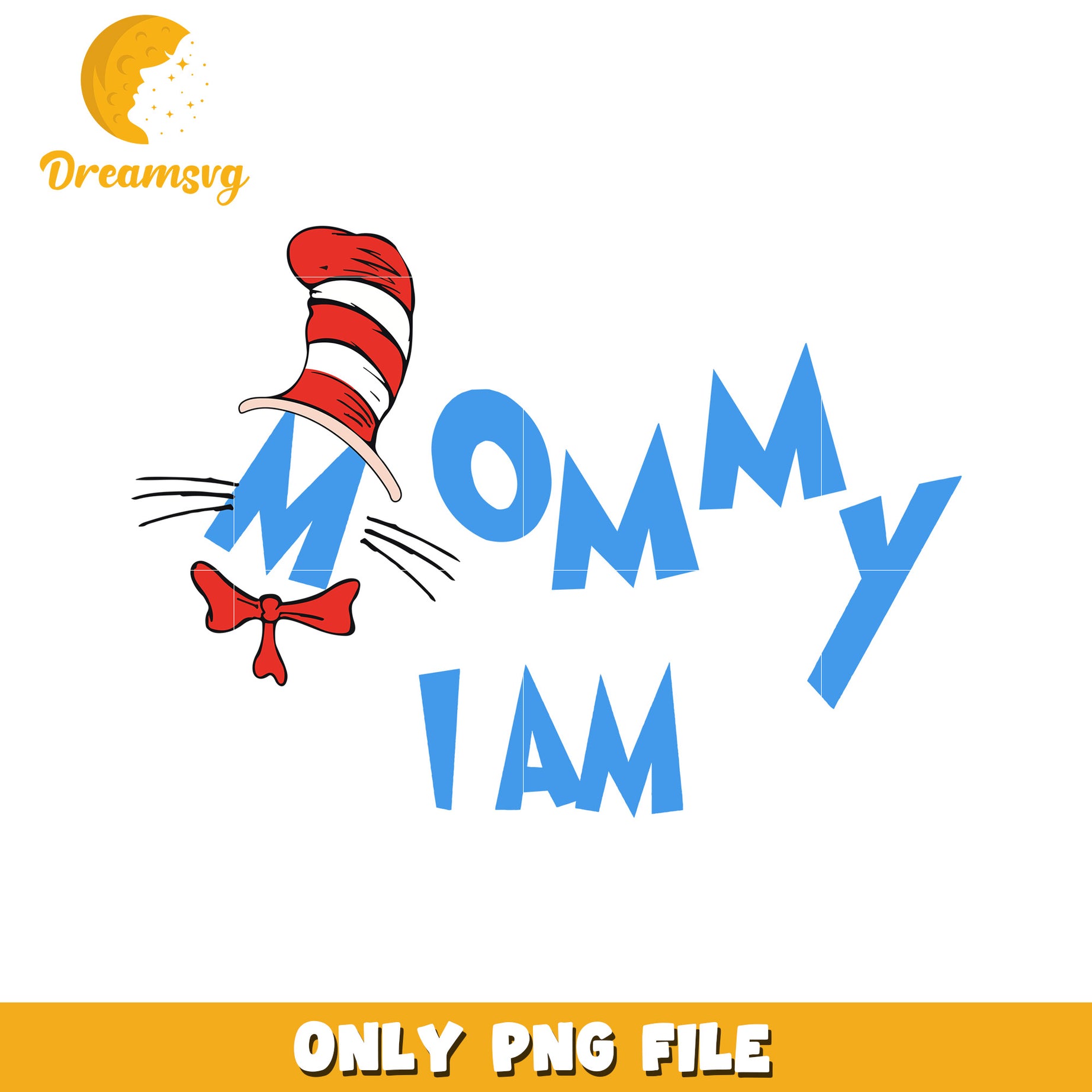 Mommy I Am Cat PNG Design