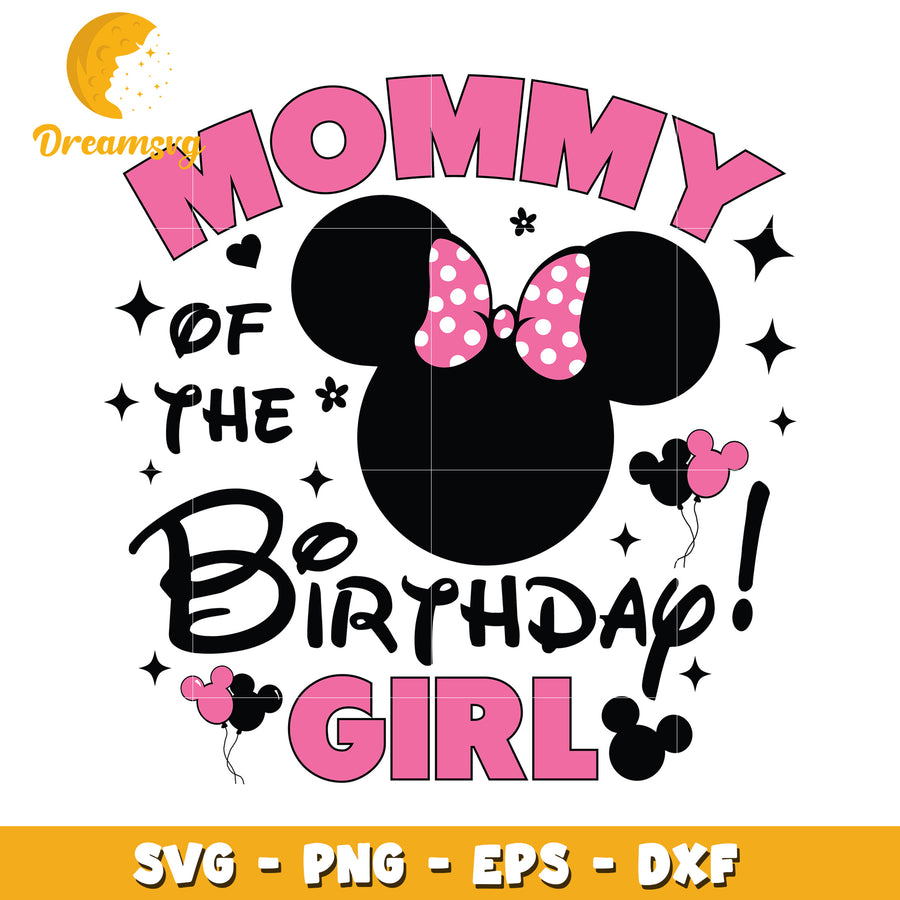 Mommy Of Birthday Girl SVG Cut File