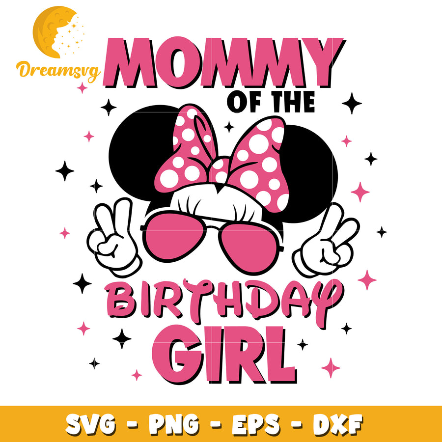 Mommy Of The Birthday Girl SVG