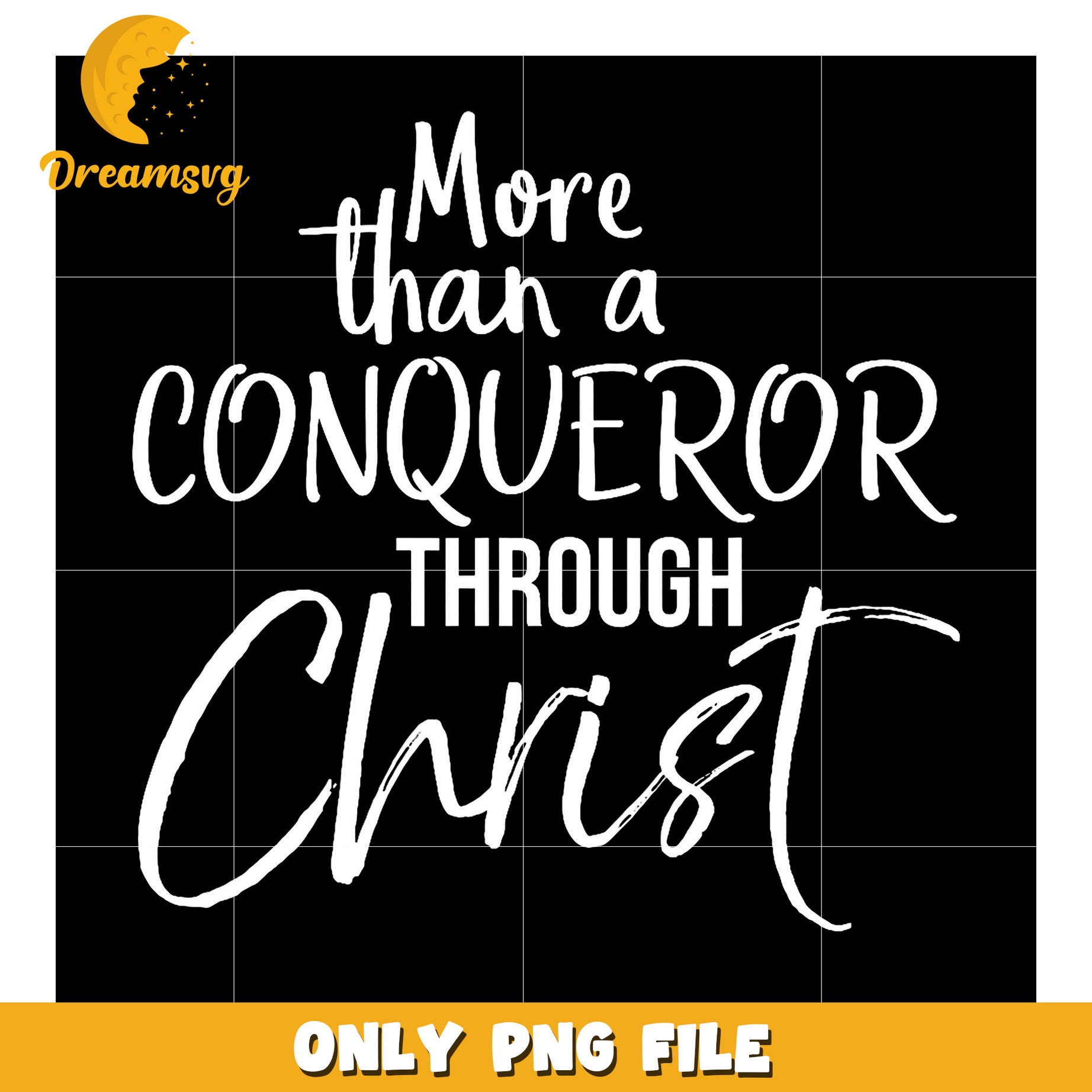 More Than A Conqueror Through Christ PNG