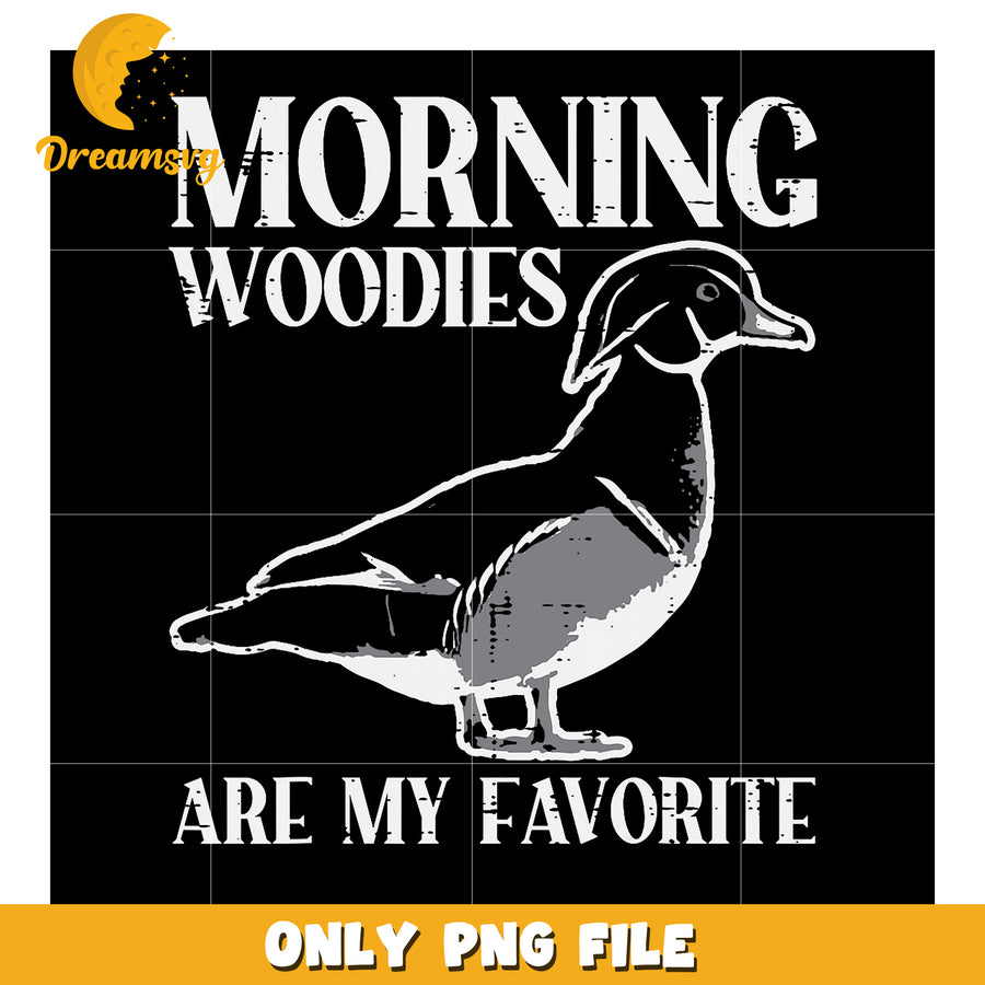 Morning Woodies Duck PNG Design