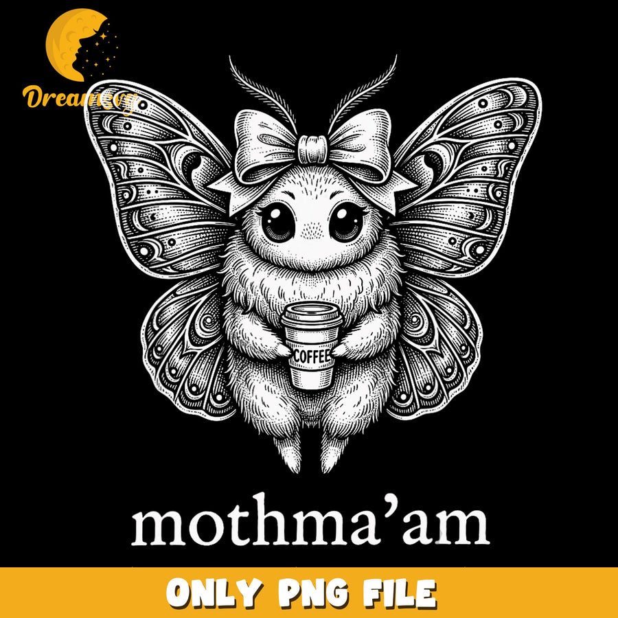 Mothma'am PNG, Coffee Lover Design, Cute Art PNG