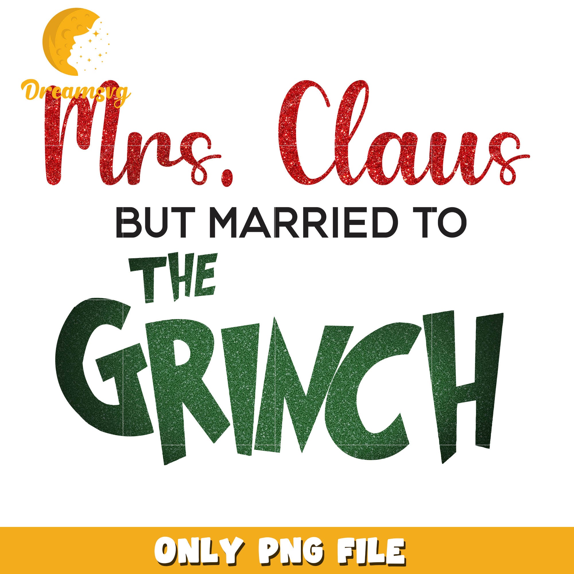 Mrs.claus but married to the grinch bling font png, christmas png