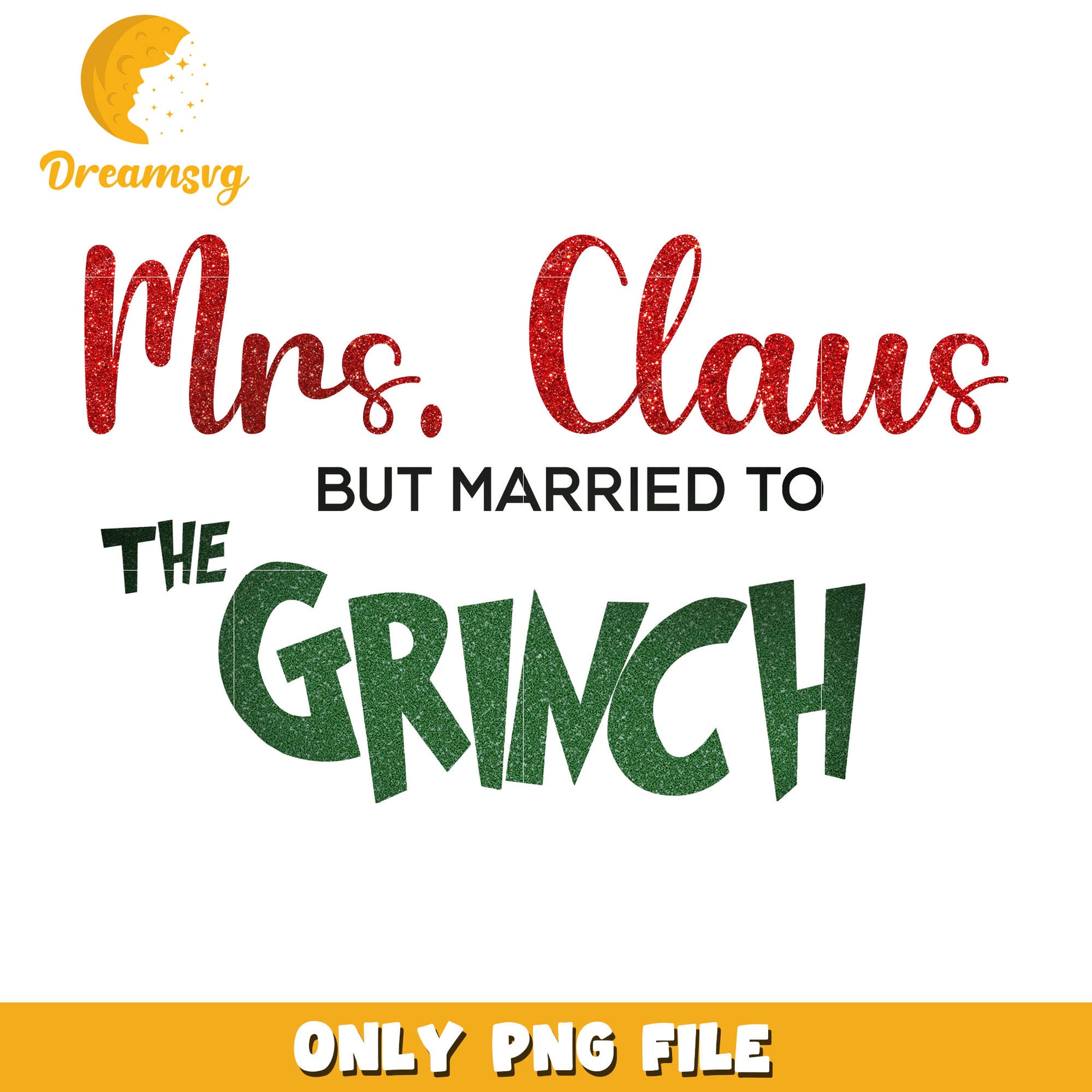 Mrs.claus but married to the grinch christmas color png, christmas png